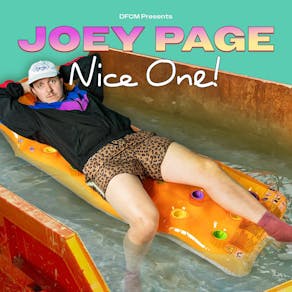 DFCM and NCF Comedy Presents: Joey Page: Nice One.