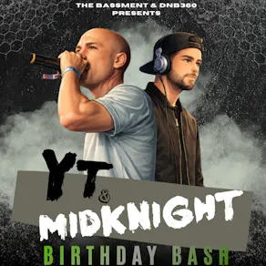 The Bassment & DNB360: YT & MidKnight's Birthday Bash
