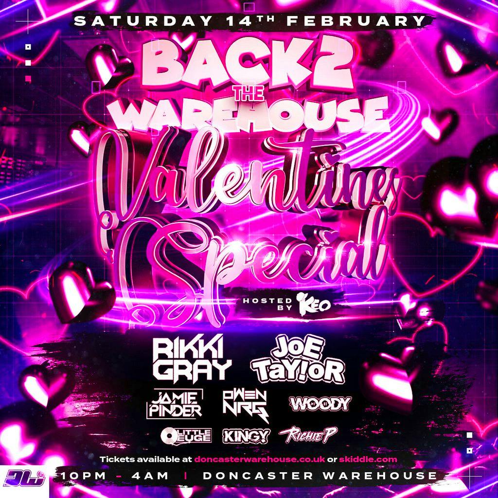 Back2TheWarehouse Valentines Special at The Doncaster Warehouse
