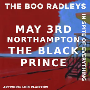 The Boo Radleys + Leo Walrus