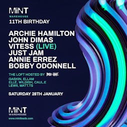 Mint Warehouse 11th Birthday pt.1: Archie Hamilton, John Dimas + Tickets | Mint Warehouse Leeds  | Sat 28th January 2023 Lineup