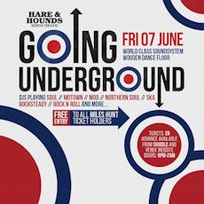 Going Underground - Motown, Mod, Northern Soul & More! at Hare And Hounds Kings Heath