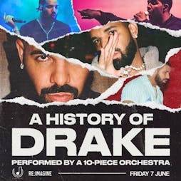 A History of Drake: Orchestrated Tickets | The Blues Kitchen Manchester  | Fri 7th June 2024 Lineup