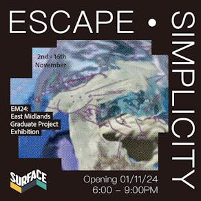 EM24: Escape Simplicity