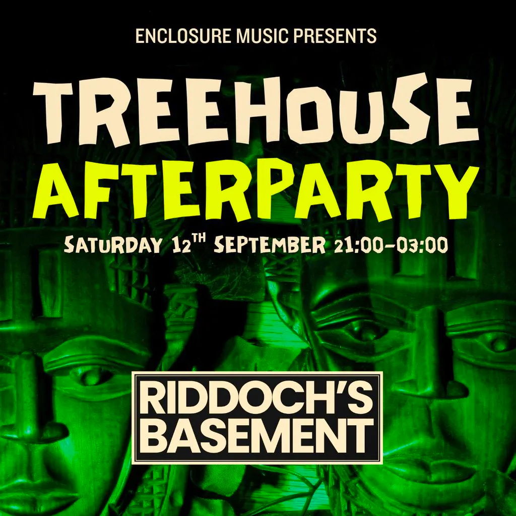 Enclosure Music presents TREEHOUSE PART 2 - The Afterparty at Riddoch's