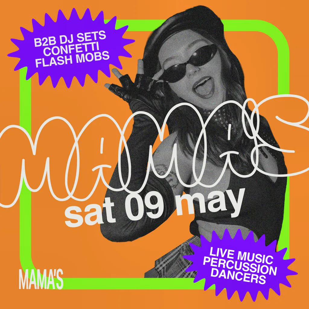 Mama's Saturday // Sat 9th May at Mama Roux's