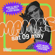 Mama's Saturday // Sat 9th May at Mama Roux's