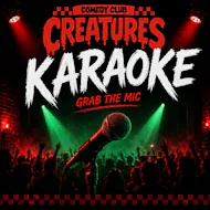 Free Karaoke || Creatures Comedy Club at Creatures Comedy Club
