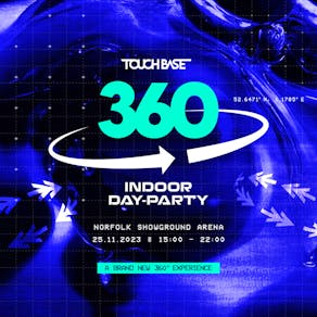 Touchbase: 360 Indoor day party