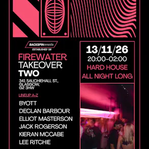 Backspin Events: Firewater Takeover II