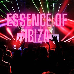 Essence of Ibiza - House Music Takeover