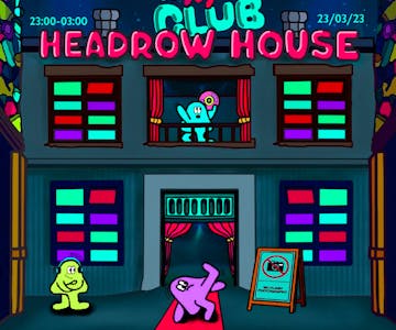 Art Club Presents: Headrow House