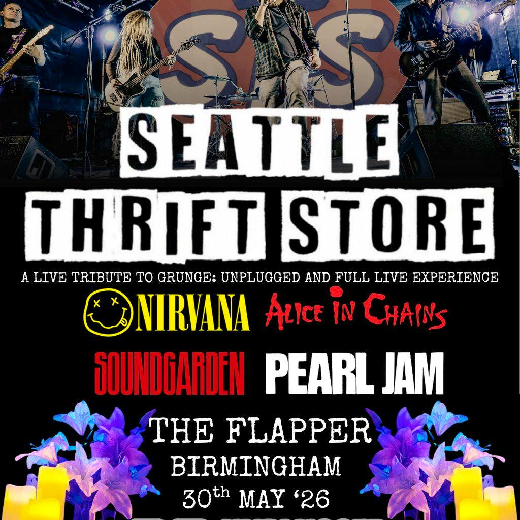 Seattle Thrift Store - a live tribute to Grunge at The Flapper Birmingham
