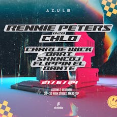 AZUL Presents: RENNIE PETERS, CHLO + Support at Astons Bedford