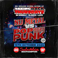 Taking Back Thursdays: Nu Metal VS Pop Punk at Suburbia Southampton