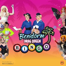 Benidorm Drag Queen Bingo - Edinburgh Meadowbank 26/7/24 at Buzz Bingo Meadowbank