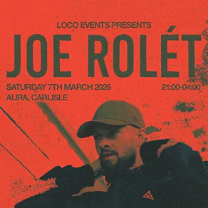 Loco Presents Joe Rolét at Aura