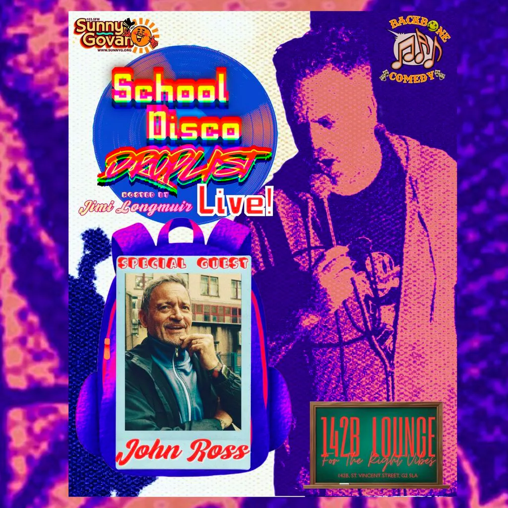 School Disco Droplist Live! at 142B Lounge Glasgow