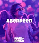 Funky Bingo Aberdeen