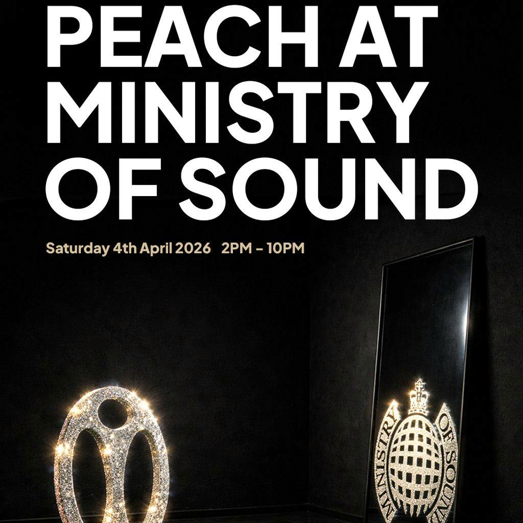 Peach Returns to Ministry of Sound - Trance, House and more... at Ministry Of Sound