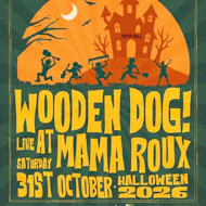 Wooden Dog - Birmingham at Mama Roux's