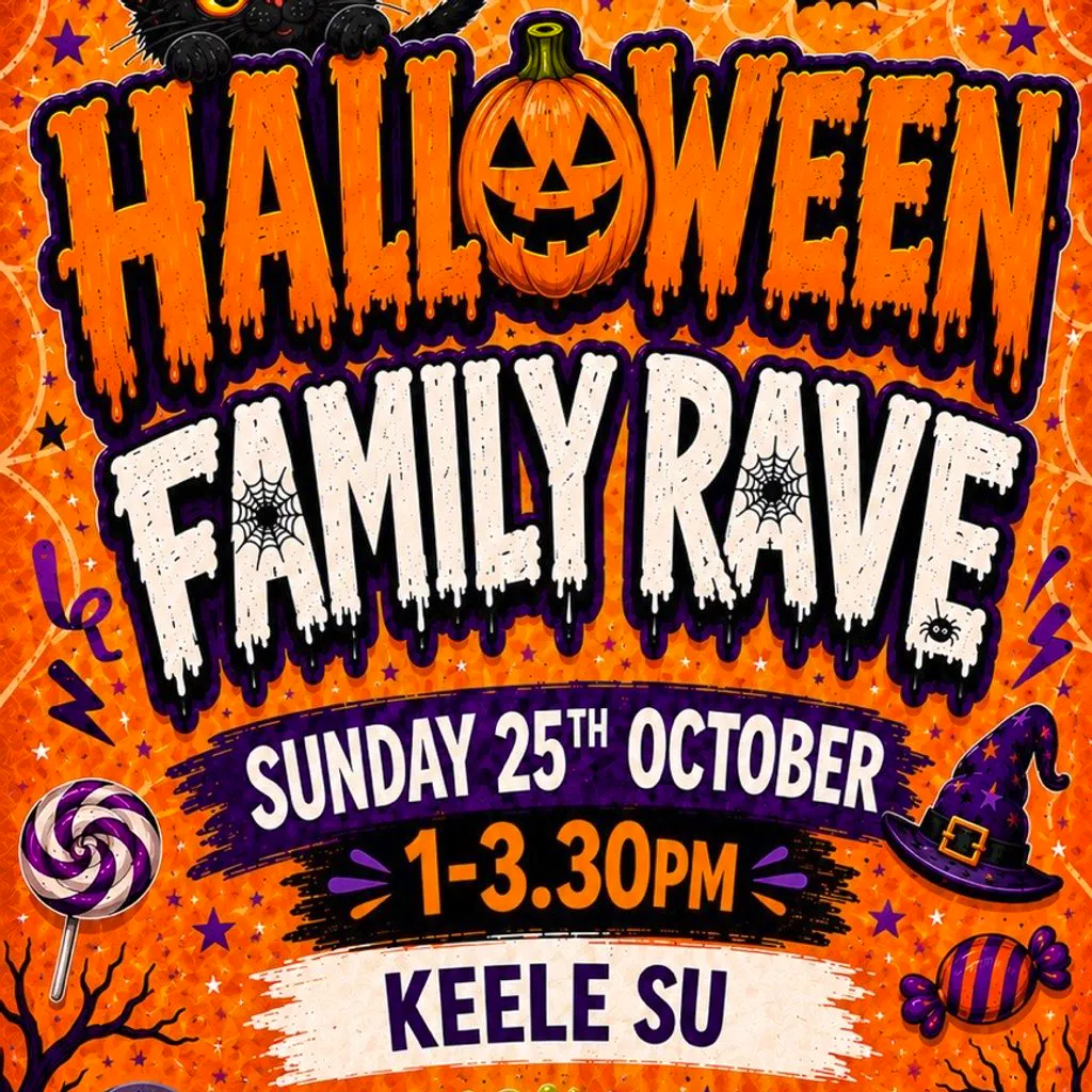 HALLOWEEN FAMILY RAVE | Keele SU at Keele SU (Keele University Students' Union)