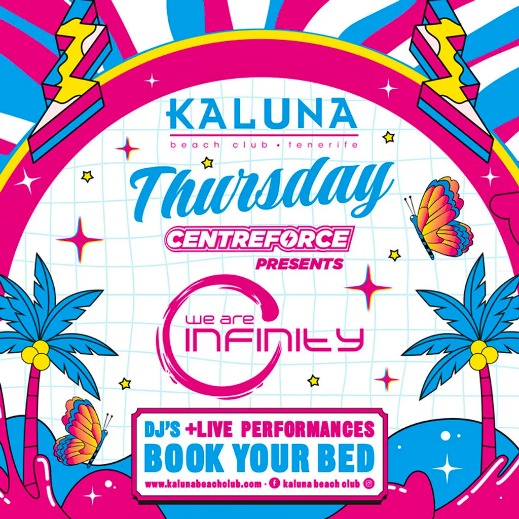 We Are Infinity at Kaluna Beach Club Tenerife