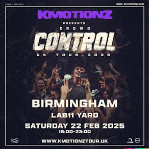 K Motionz Pres: Crowd Control 3.0 | Birmingham