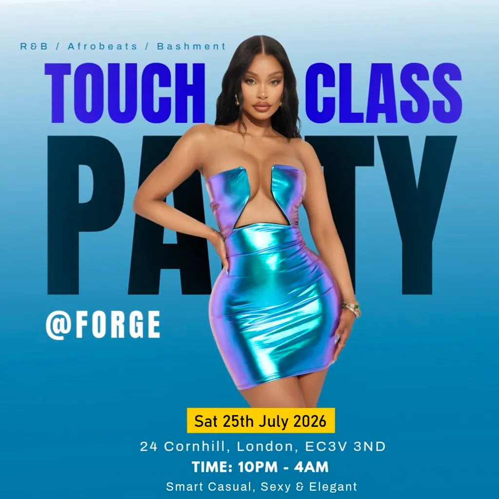 Touch Of Class : R&B - Afrobeats - Bashment at Forge Bar