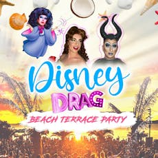 Disney Drag Summer Beach Terrace Party! at Horizon Club