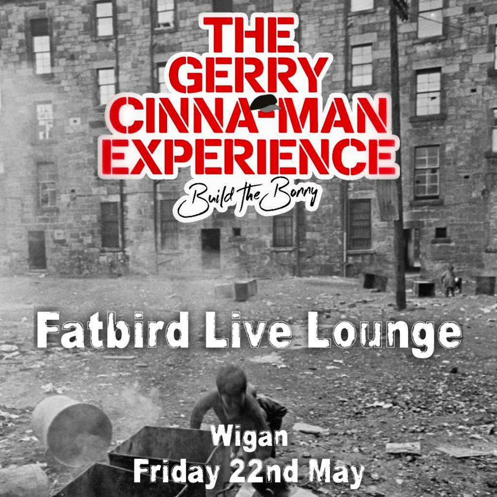 The Gerry Cinna-Man Experience at Fat Bird