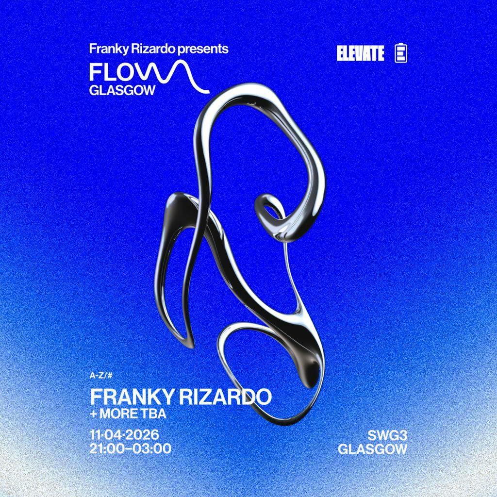 Flow Glasgow: Franky Rizardo + More TBA at SWG3