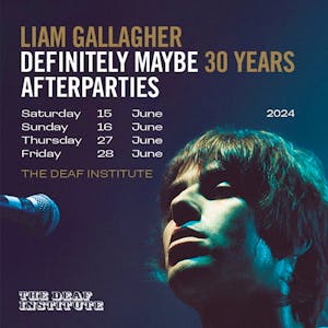 LIAM GALLAGHER - Afterparty