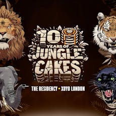Jungle Cakes : The Residency (Week 1) at XOYO