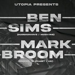 Utopia Presents Ben Sims + Mark Broom Tickets | Mint Warehouse Leeds  | Fri 17th December 2021 Lineup
