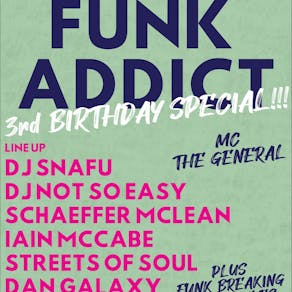 FUNK ADDICT 3rd ANNIVERSARY PARTY!