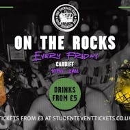 On The Rocks @ The Cocktail Club Cardiff - Every Friday at The Cocktail Club Cardiff