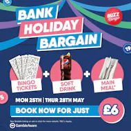 Bank Holiday Bargain - Buzz Bingo Castleford Town 25/05 at Buzz Bingo Castleford