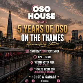 OSO House: 5 Years On The Thames
