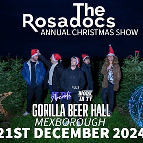 The Rosadocs Annual Christmas Show