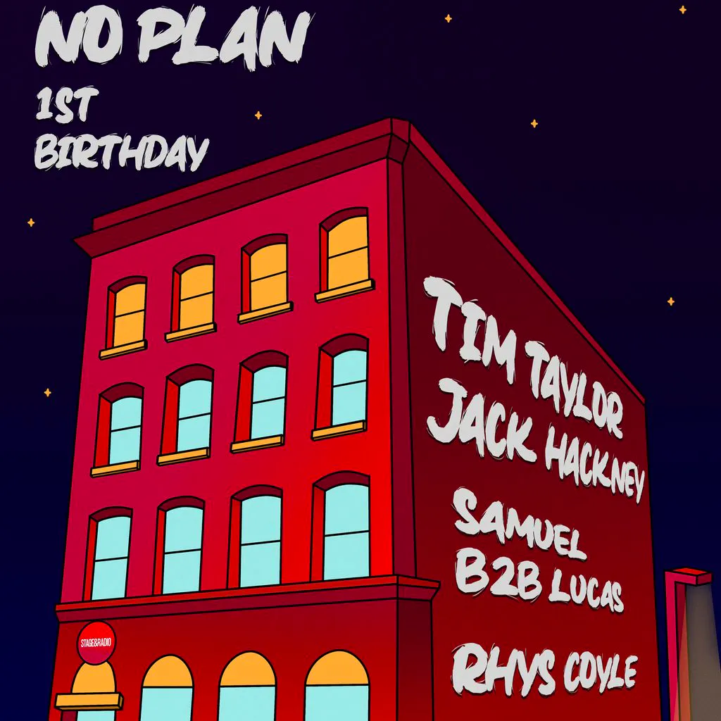 No Plan 1st Birthday at Stage And Radio