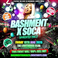 Bashment X Soca - Shoreditch Party - Everyone Free Before 12AM at The Lighthouse Bar And Club