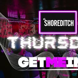 The Shoreditch // Tangle Every Thursday // Party Tunes, Sexy RnB, Commercial // Get Me In! Tickets | The Shoreditch London  | Thu 26th December 2024 Lineup