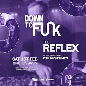 DTF Presents: The Reflex