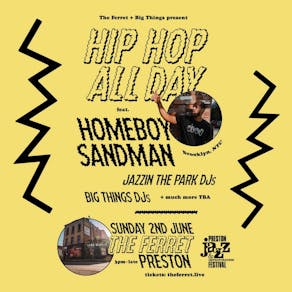 Hip Hop All Day ft Homeboy Sandman (Brooklyn, New York) + More!