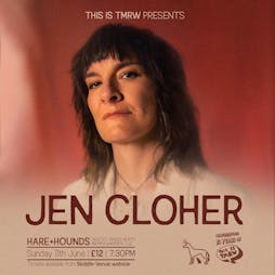Jen Cloher Tickets | Hare And Hounds Birmingham  | Sun 11th June 2023 Lineup