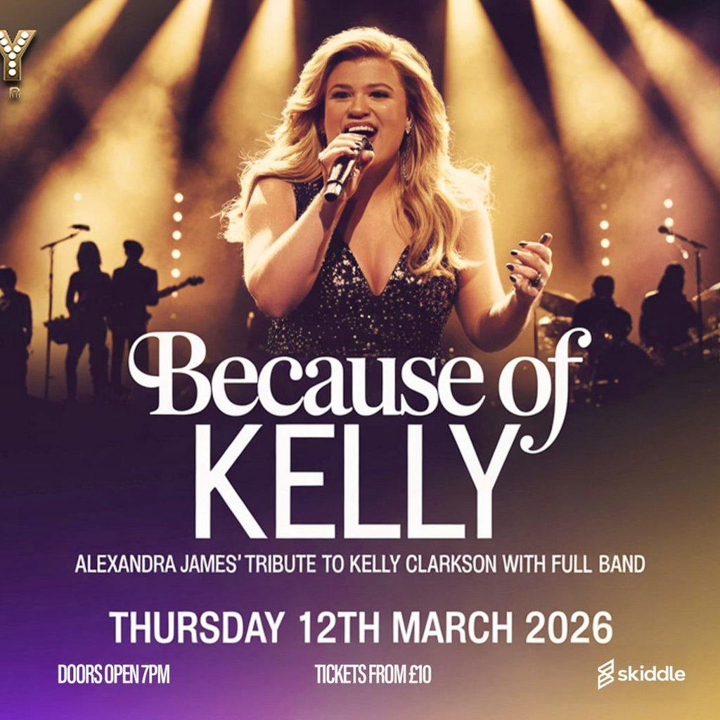 Because of Kelly at Stanley Showbar