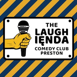 The Laughienda Comedy Club Preston | 5th April 2023 Tickets | The Continental Preston  | Wed 5th April 2023 Lineup