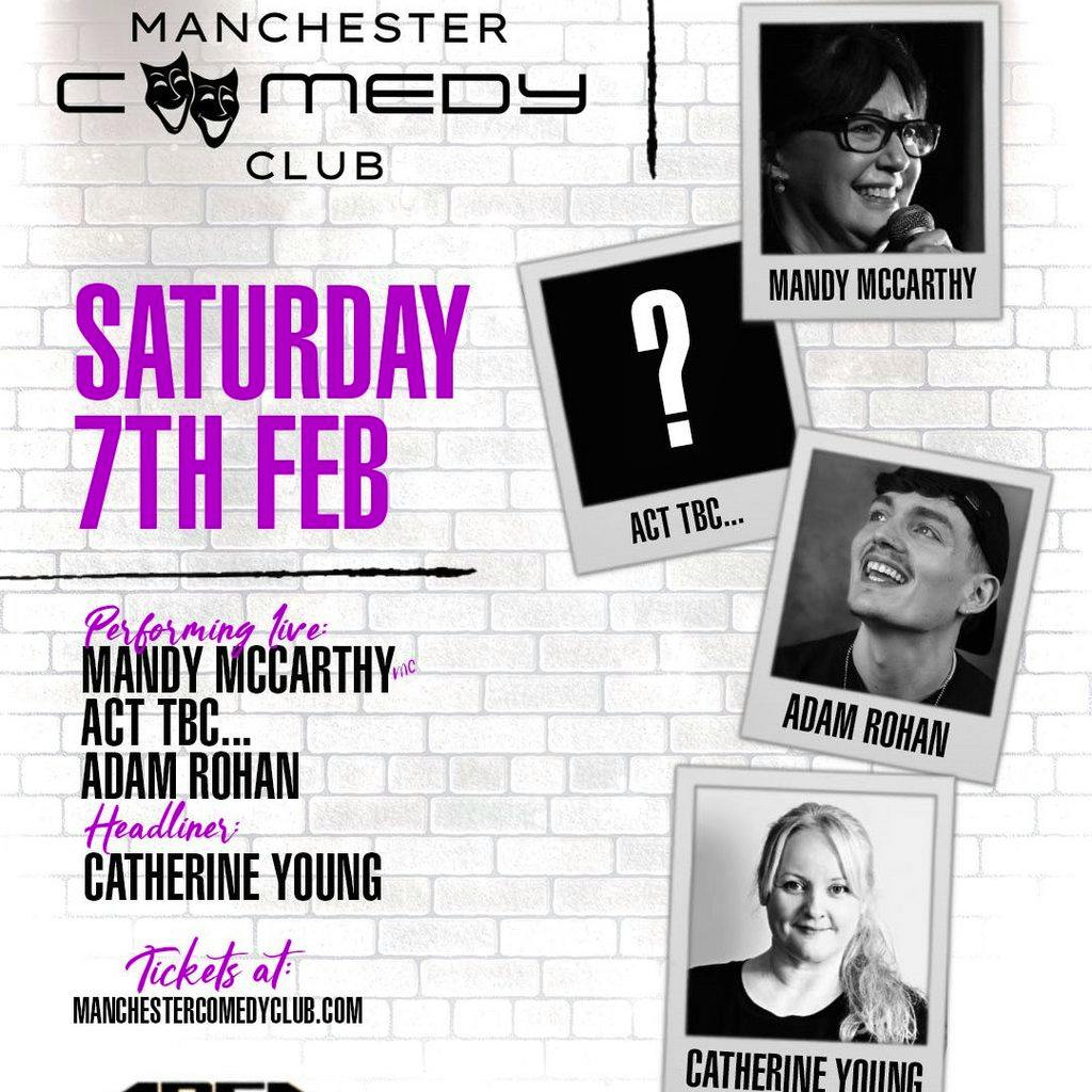 Manchester Comedy Club presents: CATHERINE YOUNG AND FRIENDS at Area Manchester