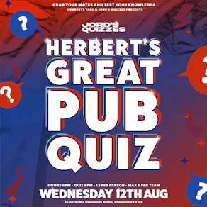 Herbert's Yard: August Pub Quiz